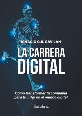 bokomslag La carrera digital