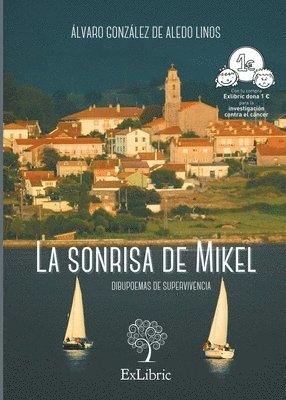 bokomslag La sonrisa de Mikel. Dibupoemas de supervivencia