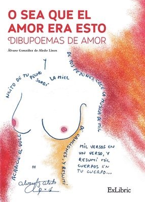 O sea que el amor era esto. Dibupoemas de amor 1