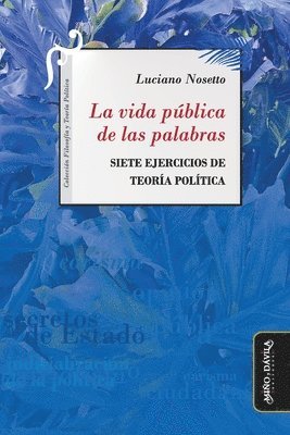 Luciano Nosetto - vida pública de las palabras, Häftad