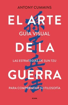 bokomslag El Arte de la Guerra: Guia Visual