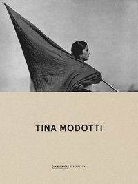 bokomslag Tina Modotti: Essentials