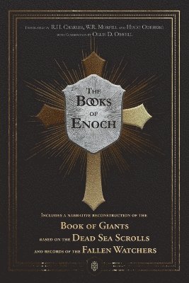 bokomslag Books of Enoch Includes a narrative reconstruction of the Book of Giants based on the Dead Sea Scrolls and records of the Fallen Watchers