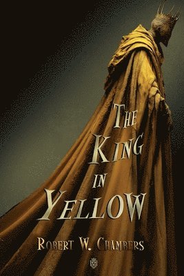 Robert W Chambers - King in Yellow, Häftad