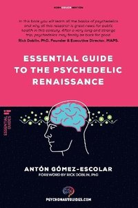 bokomslag Essential guide to the Psychedelic Renaissance