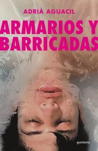 bokomslag Armarios Y Barricadas / Closets and Obstacles