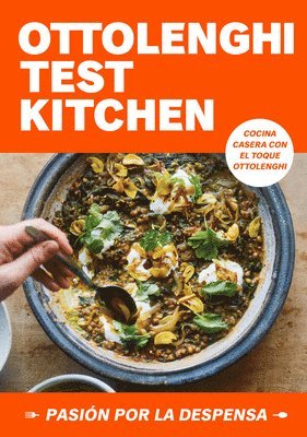 Yotam Ottolenghi, Noor Murad - Ottolenghi Test Kitchen: Pasión Por La Despensa / Ottolenghi Test Kitchen: Shelf Love, Häftad