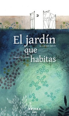 bokomslag El Jardín Que Habitas