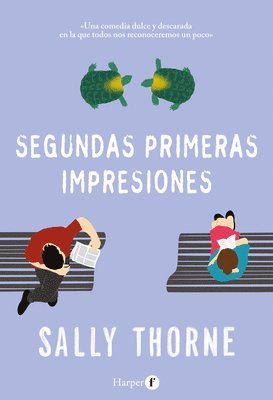 Sally Thorne - Segundas Primeras Impresiones (Second First Impressions), Häftad