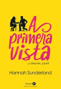 bokomslag A Primera Vista (at First Sight - Spanish Edition)