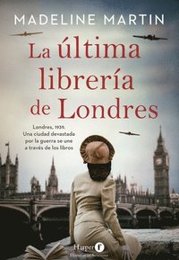 bokomslag La Última Librería de Londres (the Last Bookshop in London - Spanish Edition)