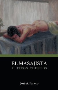 bokomslag Masajista y otros cuentos