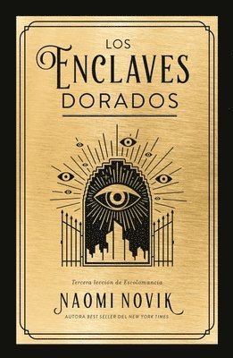 Enclaves Dorados, Los 1