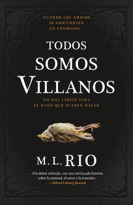 M. L. Rio - Todos Somos Villanos -V2, Häftad