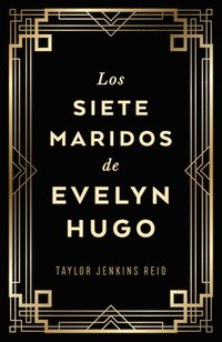bokomslag Siete Maridos de Evelyn Hugo, Los - Edición de Lujo