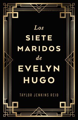 bokomslag Siete Maridos de Evelyn Hugo, Los - Edición de Lujo