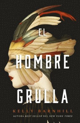 bokomslag El Hombre Grulla