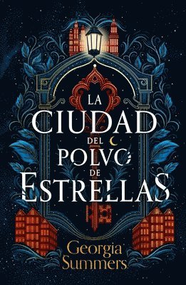 Ciudad del Polvo de Estrellas, La