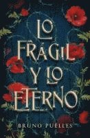 bokomslag Lo Frágil Y Lo Eterno