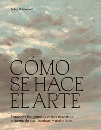 bokomslag Cómo Se Hace El Arte