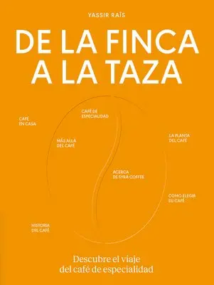 Syra Coffee - de la Finca a la Taza. Descubre El Viaje del Café de Especialidad, Inbunden. Tillgänglighet: Lägg i varukorg