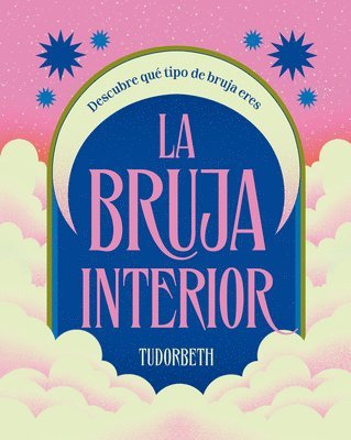 bokomslag La Bruja Interior / The Witch Within