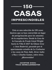 bokomslag 150 Casas Imprescindibles / 150 Houses You Need to Visit Before You Die