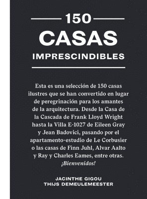 bokomslag 150 Casas Imprescindibles / 150 Houses You Need to Visit Before You Die