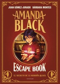 bokomslag Escape Book: El Secreto de la Mansión Black / Escape Book: The Secret of the Bla Ck Mansion