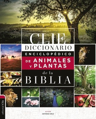 Diccionario Enciclopedico de Animales y Plantas de la Biblia