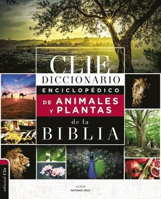 Diccionario Enciclopedico De Animales Y Plantas De La Biblia 1