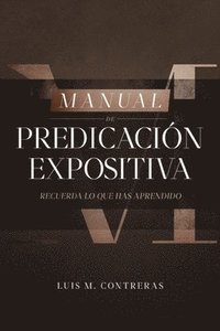 bokomslag Manual De Predicacion Expositiva