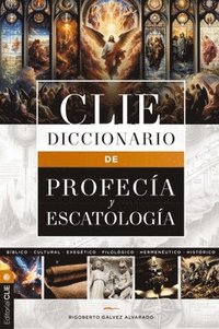 bokomslag Diccionario de Profecía Y Escatología