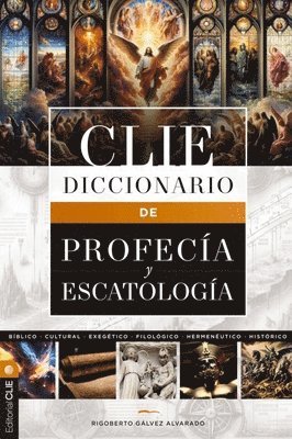 Diccionario De Profecia Y Escatologia 1