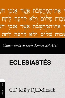 Comentario Al Texto Hebreo Del Antiguo Testamento - Eclesiastes 1