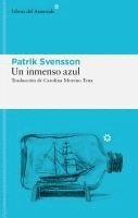 Patrik Svenson - Un Inmenso Azul, Häftad