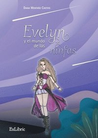 bokomslag Evelyn y el mundo de las ninfas