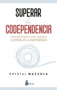 bokomslag Superar La Codependencia