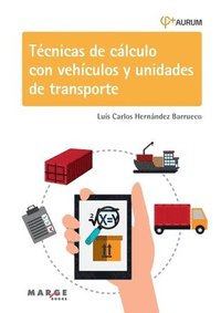 bokomslag Tcnicas de clculo con vehculos y unidades de transporte