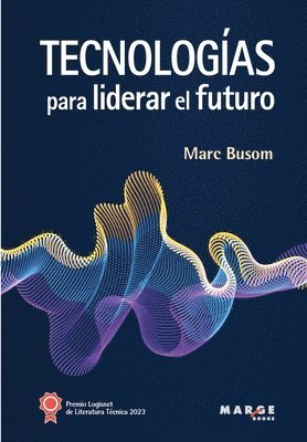 bokomslag Tecnologas para liderar el futuro