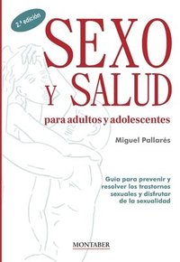 bokomslag Sexo y salud para adultos y adolescentes