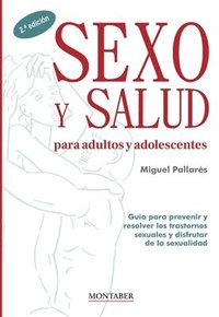 bokomslag Sexo y salud para adultos y adolescentes