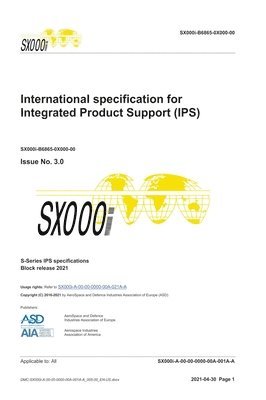 SX000i, International specification for Integrated Product Support (IPS), Issue 3.0 1