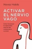 Navaz Habib - Activar El Nervio Vago, Häftad