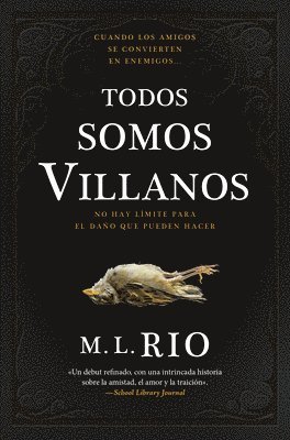 M. L. Rio - Todos Somos Villanos -V3*, Häftad