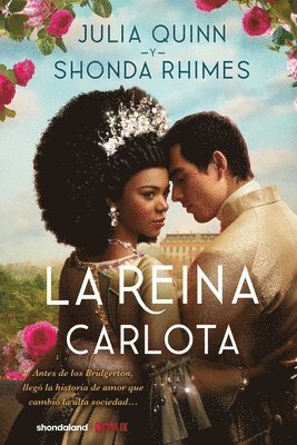 Julia Quinn - Reina Carlota, La -V1, Häftad