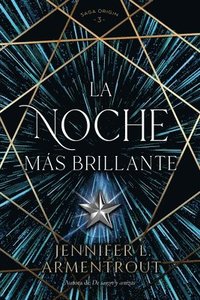 bokomslag La Noche Mas Brillante