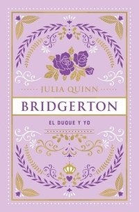 bokomslag El duque y yo (Bridgerton 1)