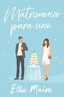 Matrimonio Para Uno 1