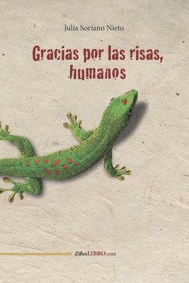 Julia Soriano Nieto - Gracias por la risas, humanos, Häftad